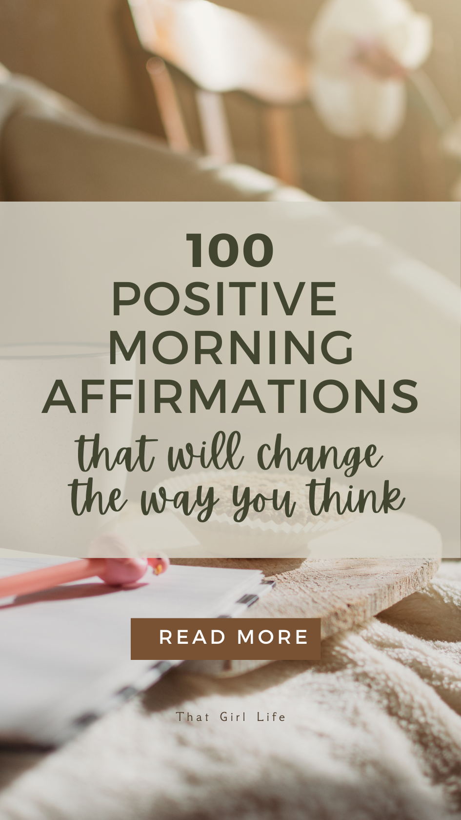 100 Positive Morning Affirmations that will change the way you think