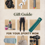 Gift Guide for Sporty Mom